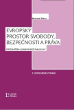 Evropský prostor svobody, bezpečnosti a práva, 2.vydanie