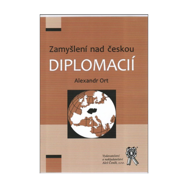 Zamyšlení nad českou diplomacií