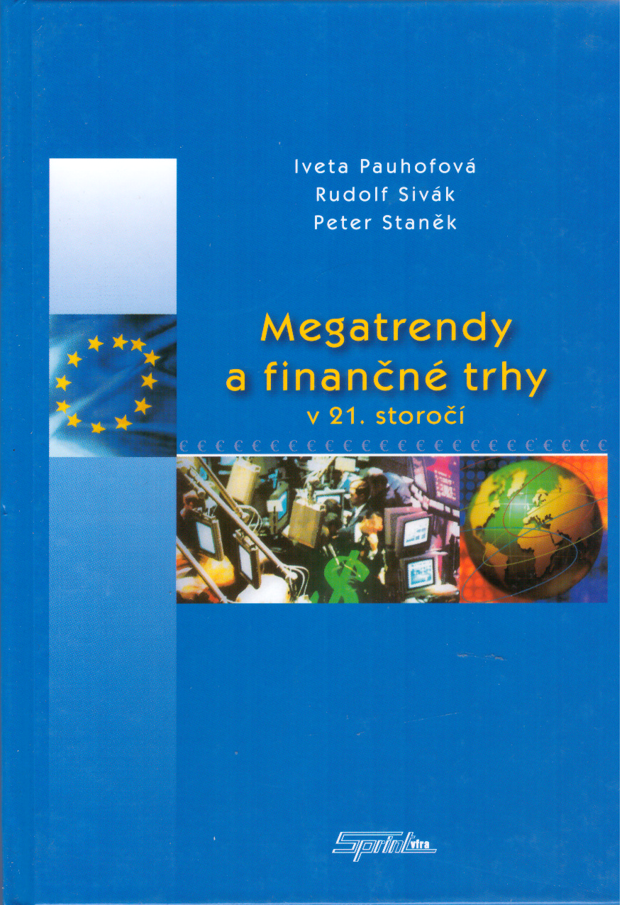 Megatrendy a finančné trhy v 21. storočí