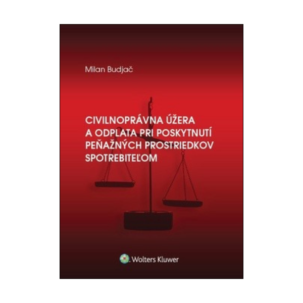 Civilnoprávna úžera a odplata pri poskytnutí peňažných prostriedkov spotrebiteľo
