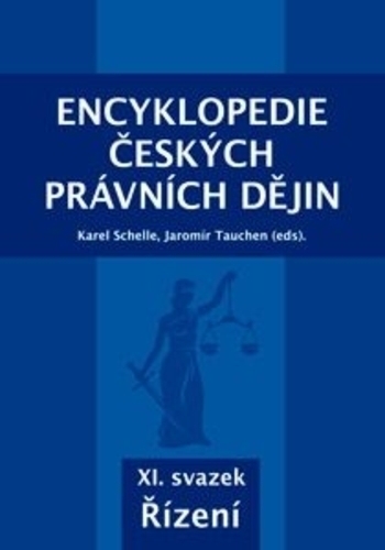 Encyklopedie českých právních dějin, XI. svazek Řízení 