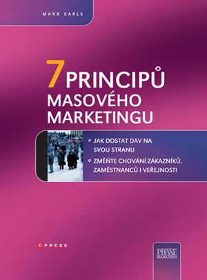 7 principů masového marketingu