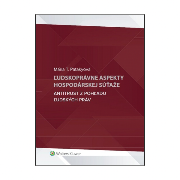 Ľudskoprávne aspekty hospodárskej súťaže