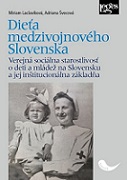 Dieťa medzivojnového Slovenska