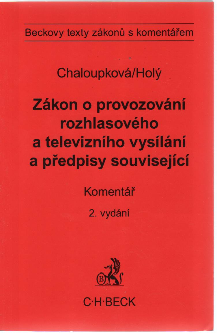 Zákon o provozování rozhlasového a televizního vysílání, komentář, 2.vyd.