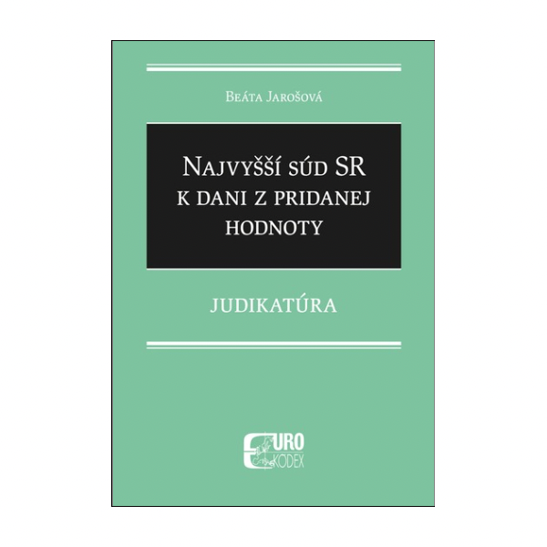 Najvyšší súd SR k dani z pridanej hodnoty. Judikatúra