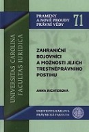 Zahraniční bojovníci a možnosti jejich trestněprávního postihu