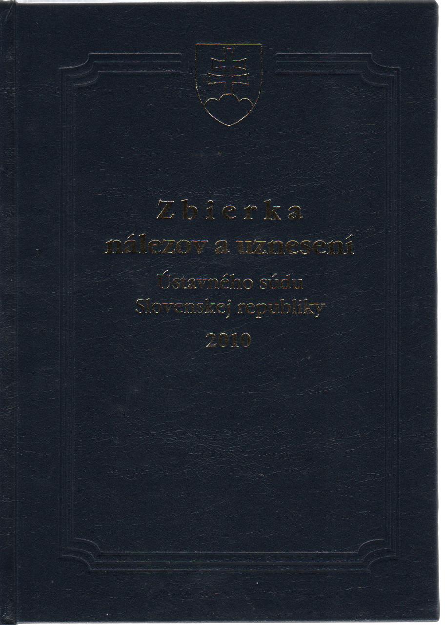 Zbierka nálezov a uznesení ÚS SR 2010