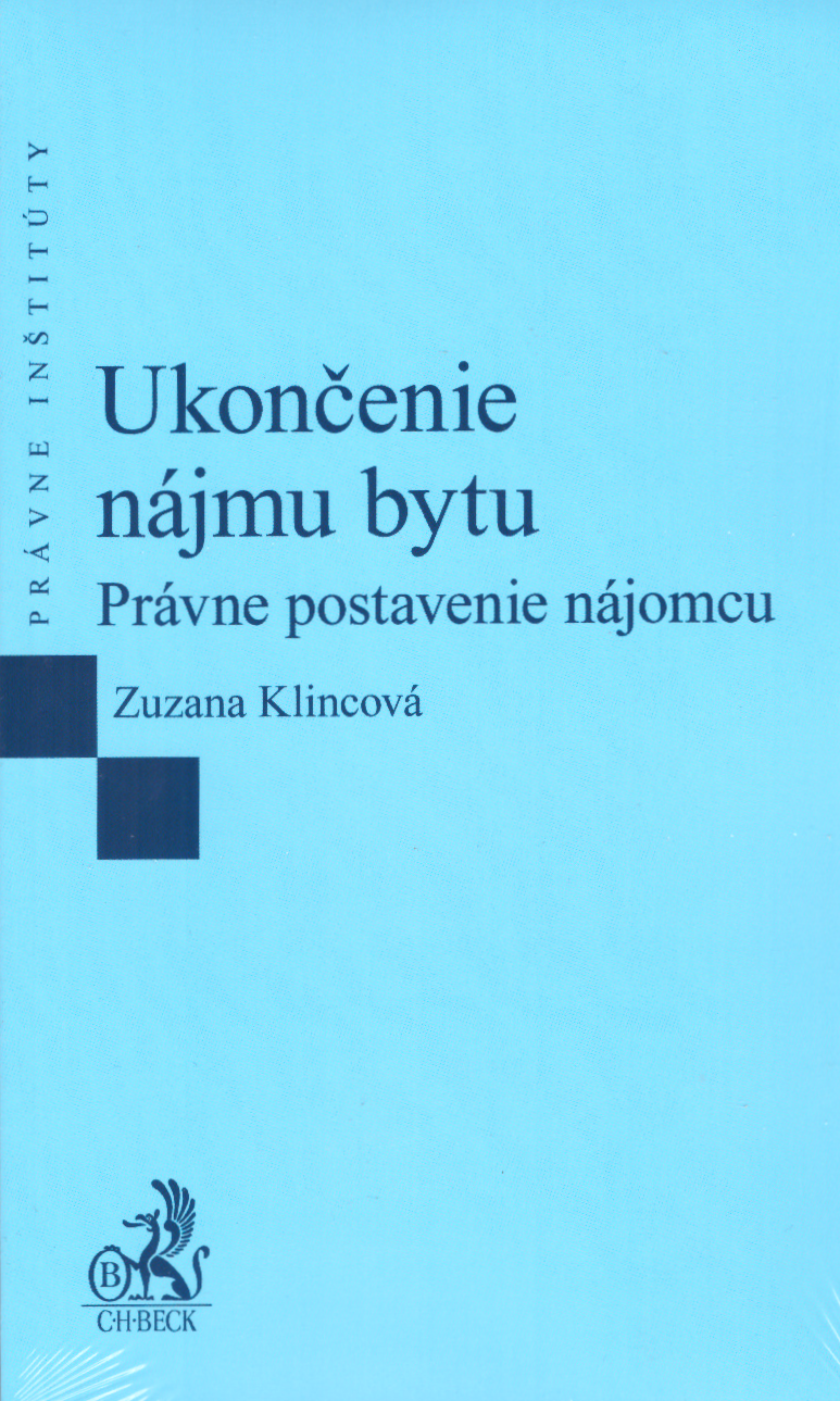 Ukončenie nájmu bytu. Právne postavenie nájomcu