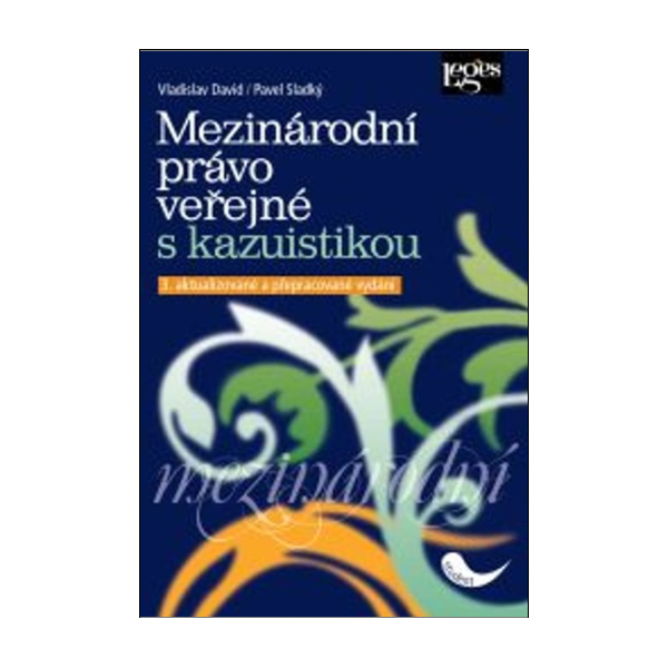 Mezinárodní právo veřejné s kazuistikou, 3. vydání