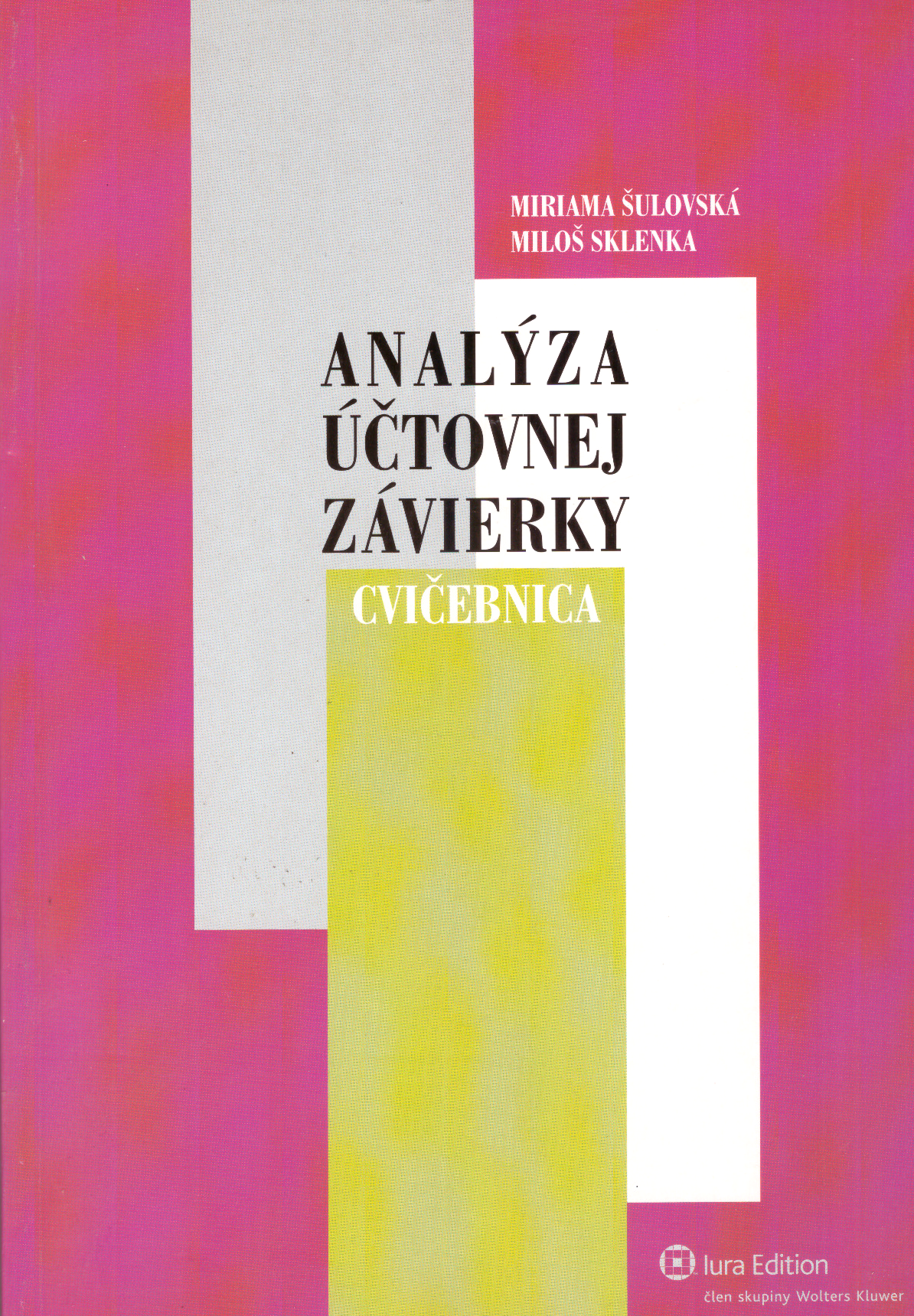 Analýza účtovnej závierky - cvičebnica