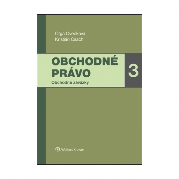 Obchodné právo 3. Obchodné záväzky