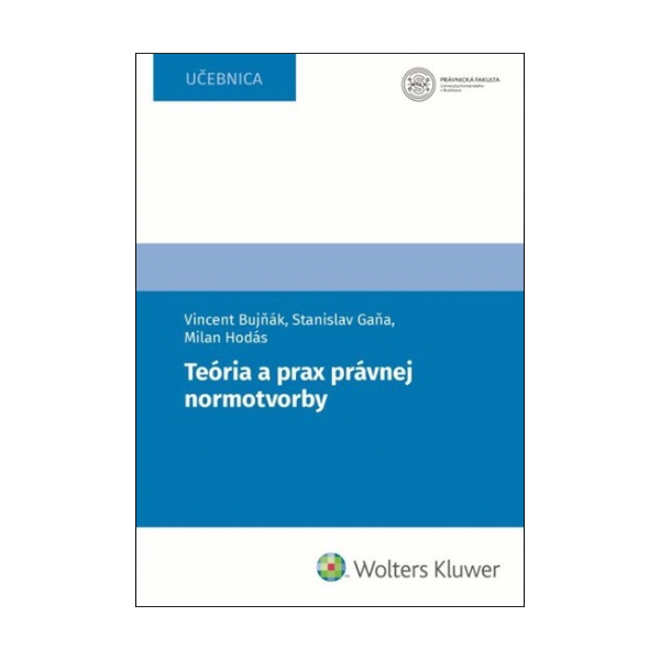 Teória a prax právnej normotvorby
