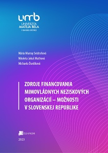 Zdroje financovania mimovládnych neziskových organizácií - možnosti v Slovenskej