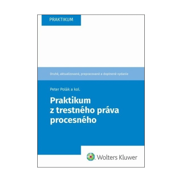 Praktikum z trestného práva procesného, 2.vydanie