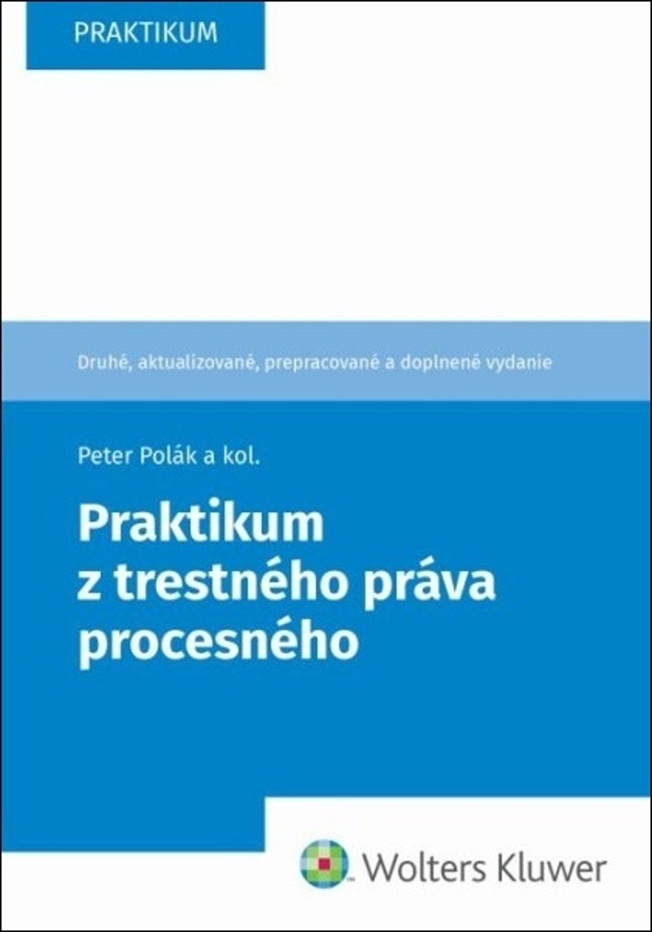 Praktikum z trestného práva procesného, 2.vydanie