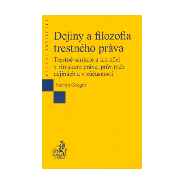Dejiny a filozofia trestného práva