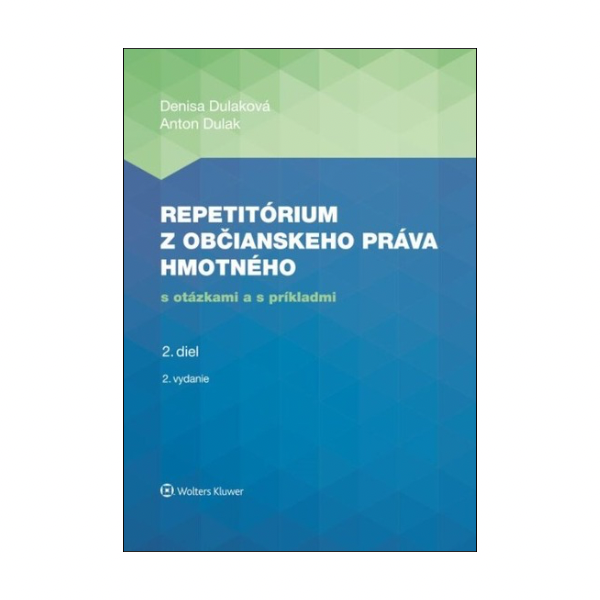 Repetitórium z občianskeho práva hmotného, 2. diel, 2. vydanie