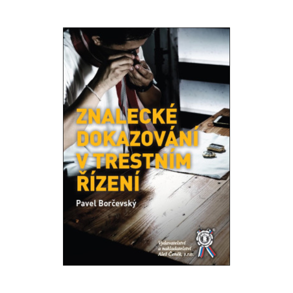 Znalecké dokazování v trestním řízení