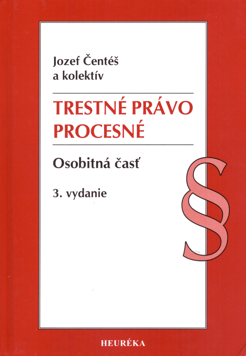 Trestné právo procesné. Osobitná časť, 3. vydanie