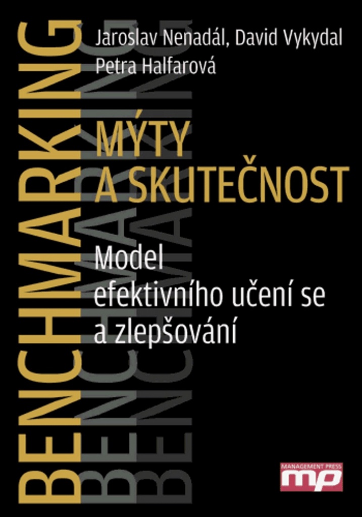 Benchmarking. Mýty a skutečnost