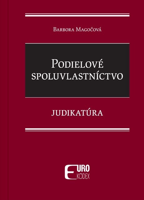 Podielové spoluvlastníctvo. Judikatúra