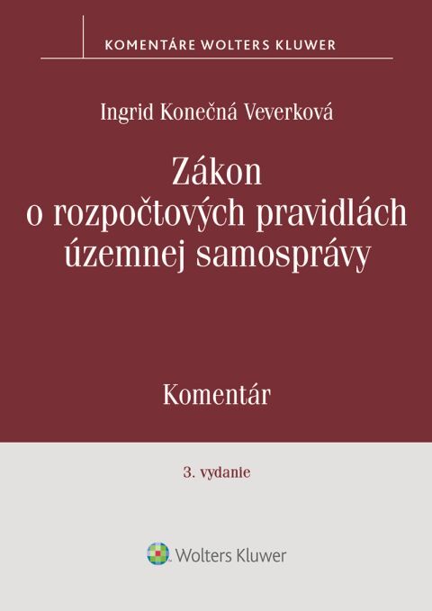 Zákon o rozpočtových pravidlách územnej samosprávy. Komentár, 3. vyd.