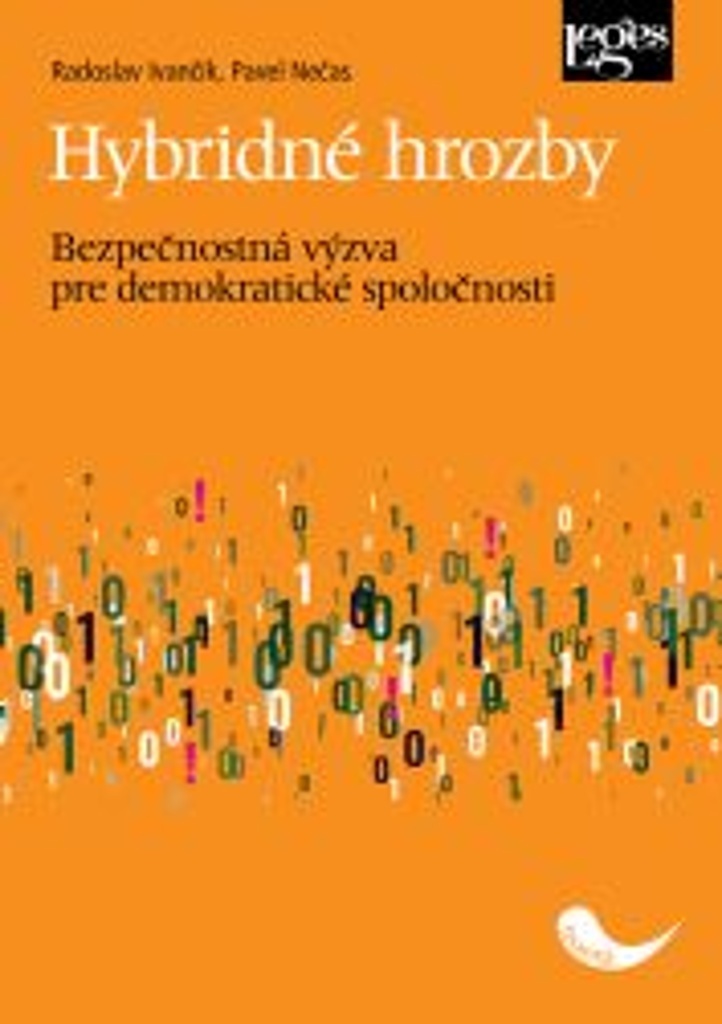 Hybridné hrozby. Bezpečnostná výzva pre demokratické spoločnosti