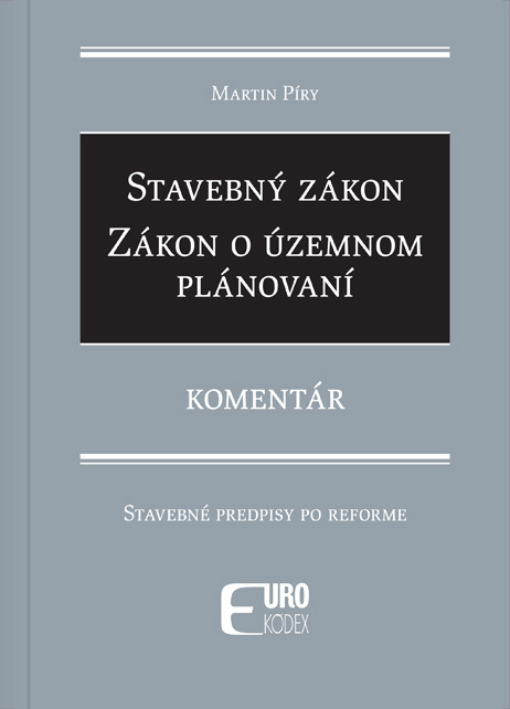 Stavebný zákon. Zákon o územnom plánovaní. Komentár