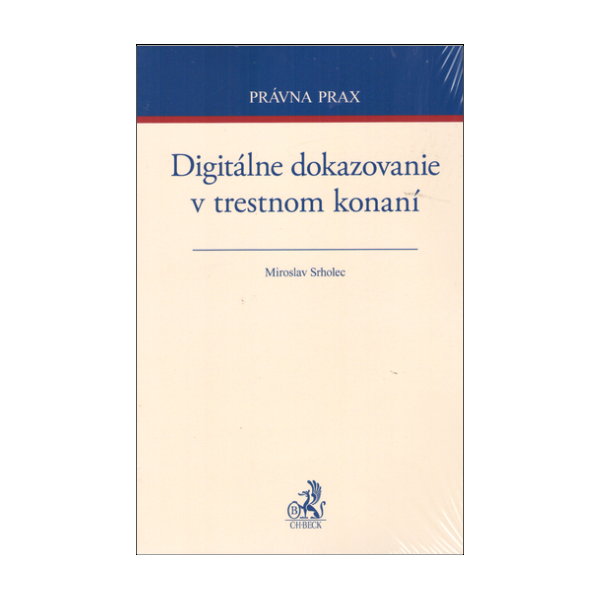 Digitálne dokazovanie v trestnom konaní