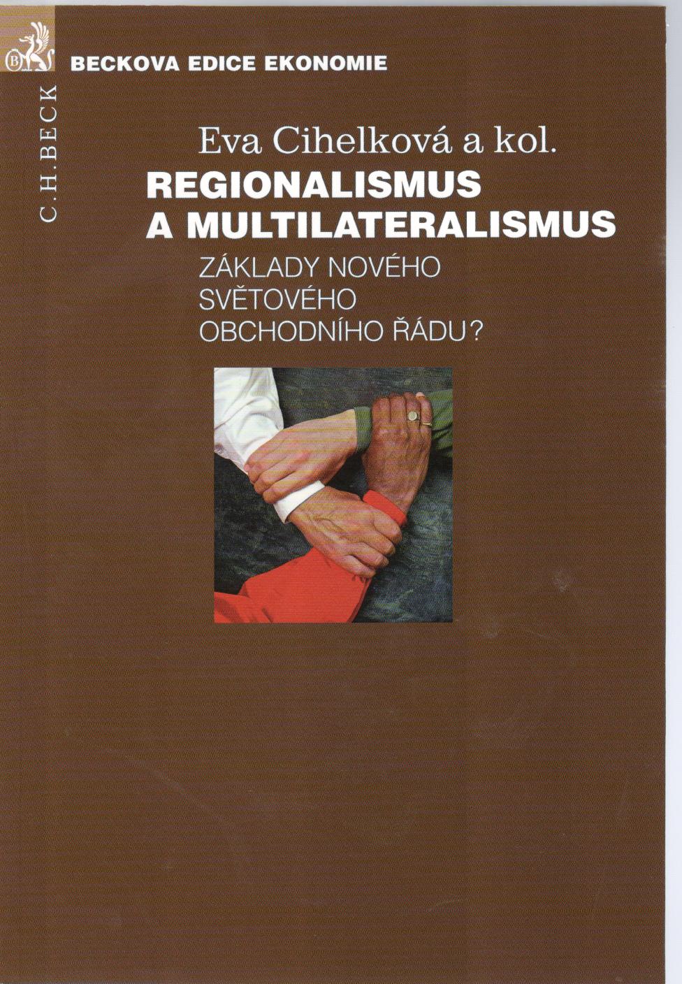 Regionalismus a multilateralismus