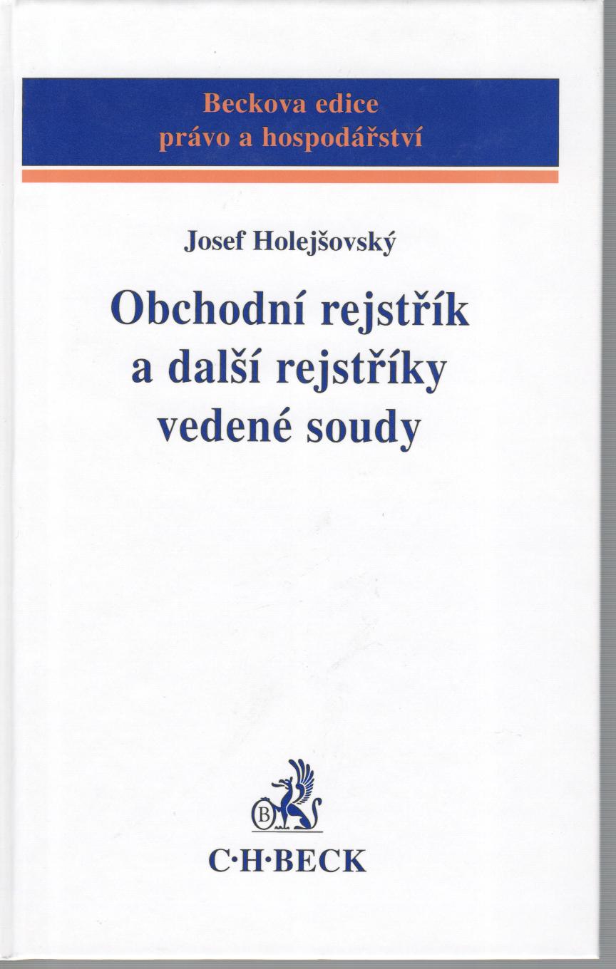 Obchodní rejstřík a další rejstříky vedené soudy