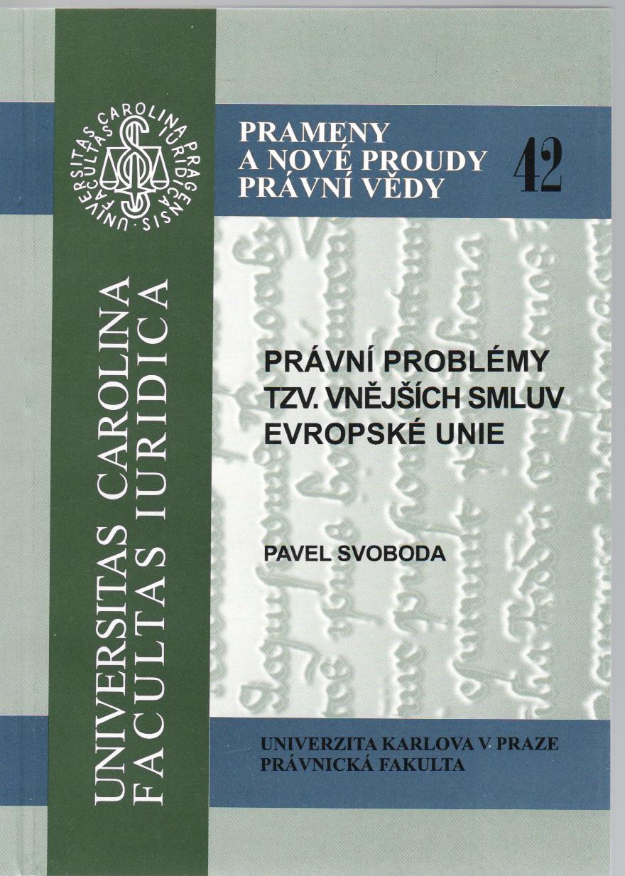 Právní problémy tzv. vnějších smluv Evropské unie