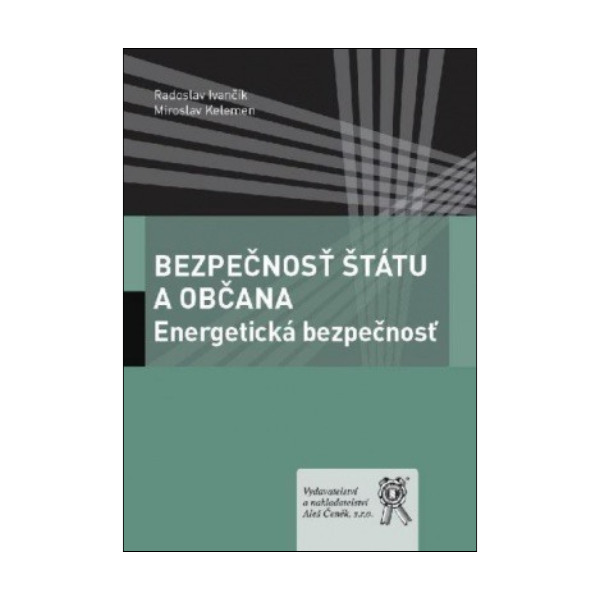 Bezpečnosť štátu a občana: Energetická bezpečnosť