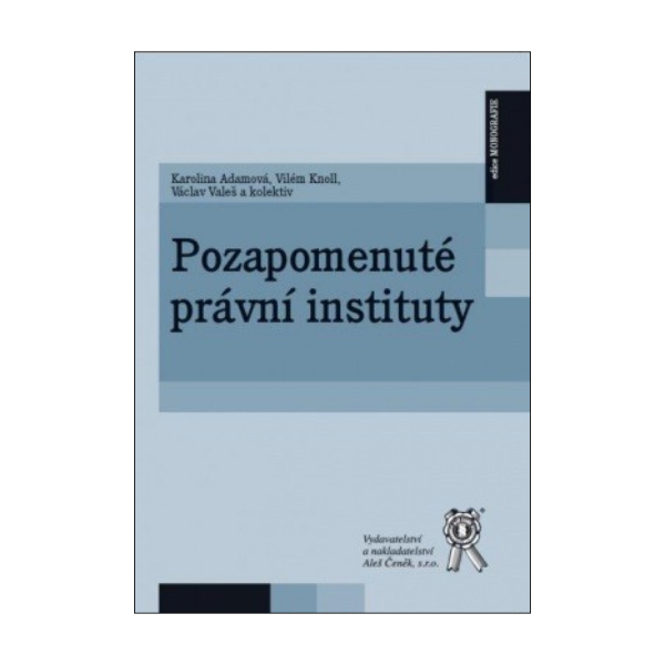 Pozapomenuté právní instituty