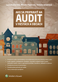Ako sa pripraviť na audit v mestách a obciach