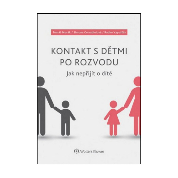 Kontakt s dětmi po rozvodu. Jak nepřijít o dítě