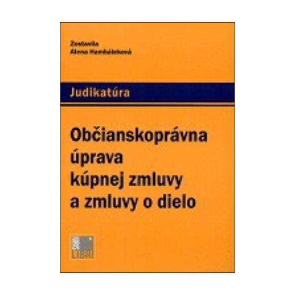 Občianskoprávna úprava kúpnej zmluvy a zmluvy o dielo