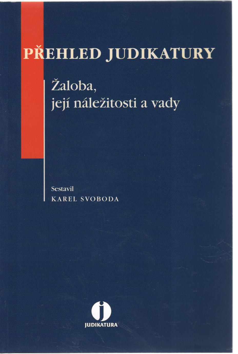 Přehled judikatury. Žaloba, její náležitosti a vady