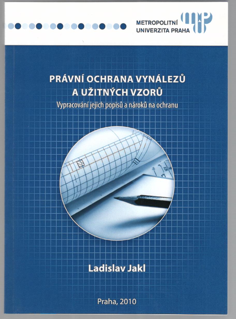 Právní ochrana vynálezů a užitných vzorů