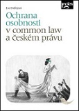 Ochrana osobnosti v common law a českém právu