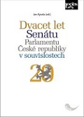 Dvacet let Senátu Parlamentu České republiky v souvislostech