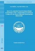 Právní a bezpečnostní prostředí Evropské Unie v teritoriální optice vybraných ze