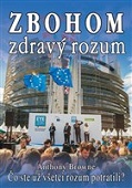 Zbohom zdravý rozum