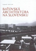 Baťovská architektúra na Slovensku