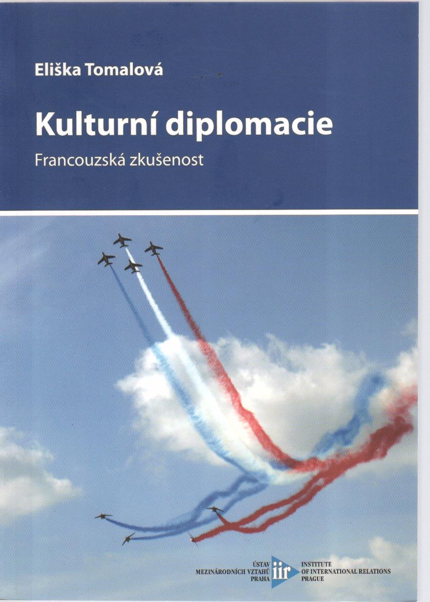 Kulturní diplomacie. Francouzská zkušenost