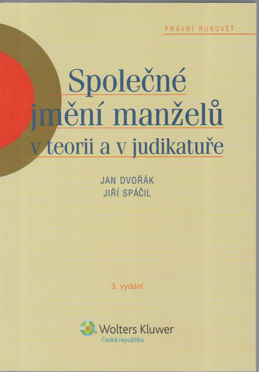 Společné jmění manželů v teorii a v judikatuře, 3.vydanie