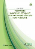 Postavenie Slovenskej republiky v krízovom manažmente Európskej únie