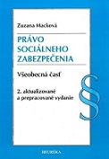 Právo sociálneho zabezpečenia. Všeobecná časť 2. vydanie