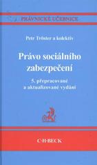 Právo sociálního zabezpečení - 5. přepracované a aktualizované vydání 